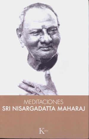 Meditaciones   Sri Nisargadatta Maharaj