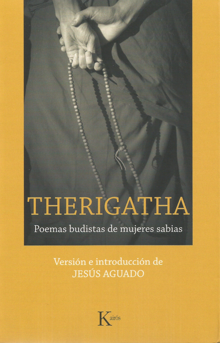 Therigatha, Poemas Budistas De Mujeres Sabias
