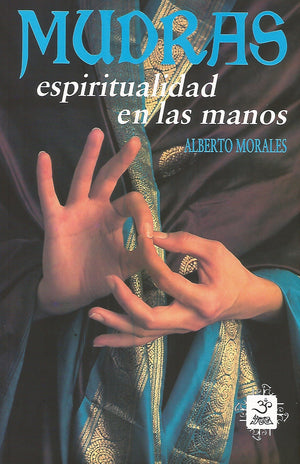 Mudras, Espiritualidad En Las Manos