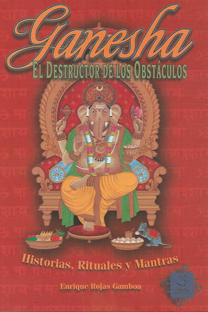 Ganesha, El Destructor De Los Obstáculos
