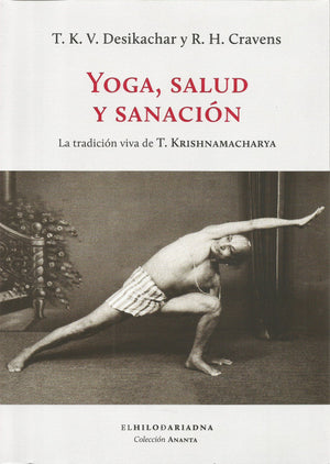 Yoga, Salud Y Sanación