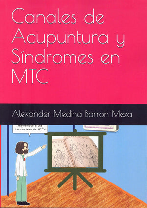 Canales de Acupuntura y Síndromes en MTC