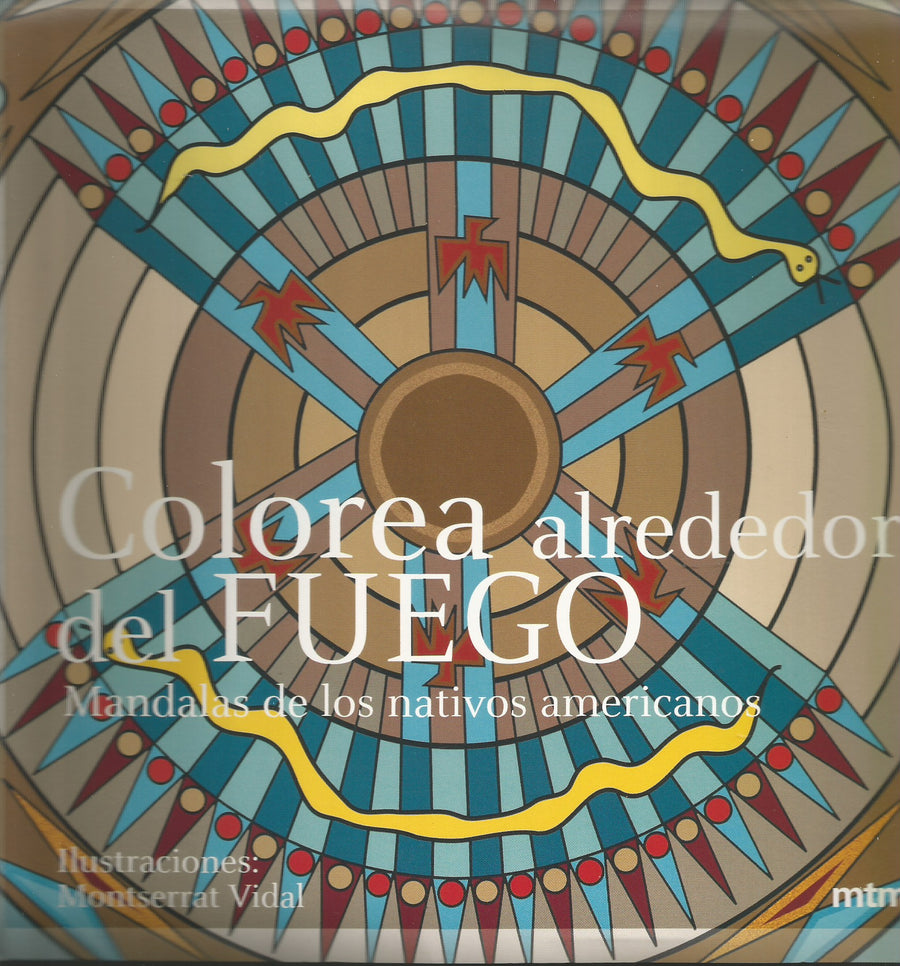 Colorea alrededor del fuego. Mandalas de los nativos americanos - NALANDA | Tu motor de búsqueda interna