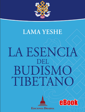 La Esencia Del Budismo Tibetano