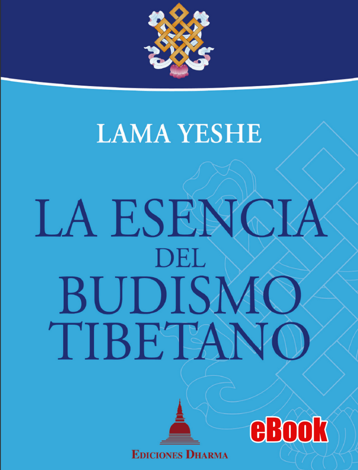 La Esencia Del Budismo Tibetano