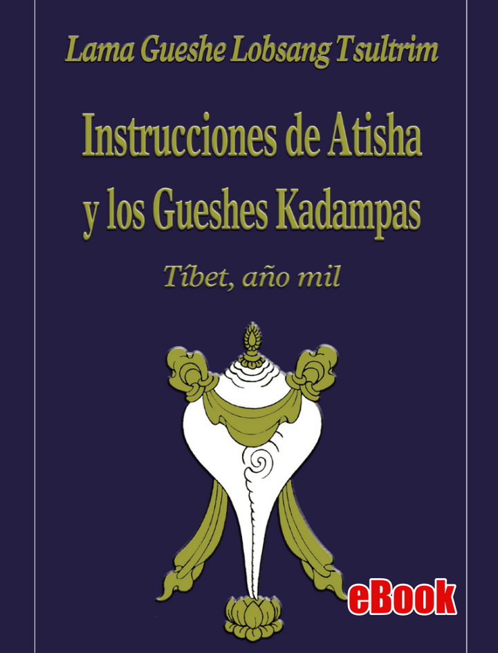 Instrucciones De Atisha Y Los Gueshes Kadampas