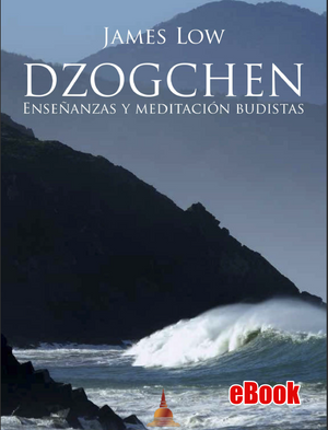 Dzogchen, Enseñanzas Y Meditación Budistas