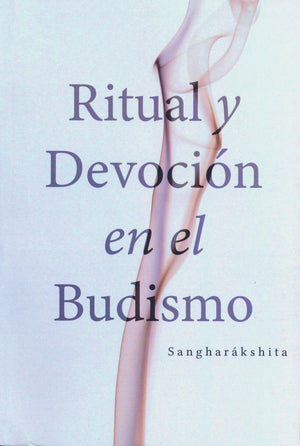 Ritual y Devoción en el Budismo