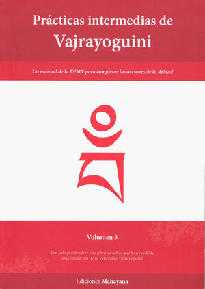 Prácticas intermedias de Vajrayoguini, Vol. 3
